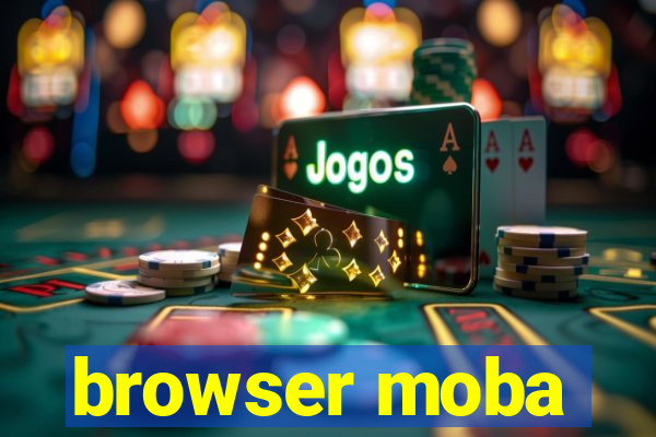 browser moba